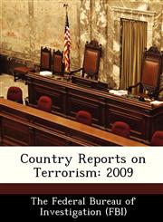 Country Reports on Terrorism 2009,1249839475,9781249839477