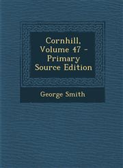 Cornhill, Volume 47 - Primary Source Edition,1295141280,9781295141289
