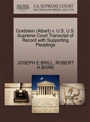 Goldstein (Albert) v. U.S. U.S. Supreme Court Transcript of Record with Supporting Pleadings,1270622005,9781270622000