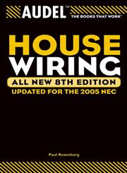 Audel House Wiring 8th Edition,0764569562,9780764569562