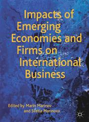 Impacts Of Emerging Economies And Firms On International Business,1137032537,9781137032539