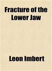 Fracture of the Lower Jaw,1152542753,9781152542754