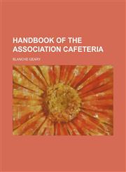 Handbook of the Association Cafeteria,1458832872,9781458832870