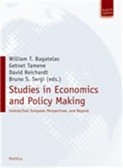 Studies in Economics and Policy Making Central and Eastern European Perspectives,3940755664,9783940755667