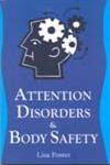 Attention Disorders and Body Safety,8190773453,9788190773454