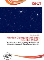 Finnish Conquest of East Karelia (1941),6135669737,9786135669732