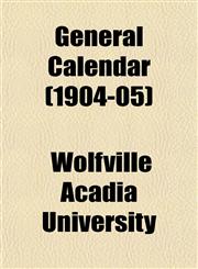 General Calendar (1904-05),1152828487,9781152828483