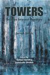 Towers Stories beyond Borders 1st Edition,9351130622,9789351130628