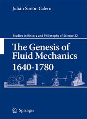 The Genesis of Fluid Mechanics 1640-1780,1402064136,9781402064135