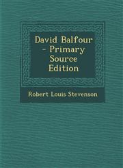 David Balfour - Primary Source Edition,1295380684,9781295380688