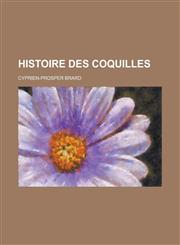 Histoire Des Coquilles,1231228598,9781231228593