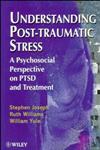 Post-Traumatic Stress A Psychosocial Perspective on PTSD and Treatment,0471968013,9780471968016