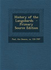 History of the Langobards - Primary Source Edition,1287813704,9781287813705
