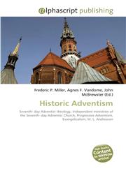 Historic Adventism,6130220030,9786130220037