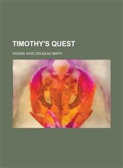 Timothy's Quest,1443231177,9781443231176