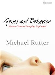 Genes and Behavior Nature-Nurture Interplay Explained,1405110619,9781405110617