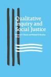 Qualitative Inquiry and Social Justice,1598744224,9781598744224