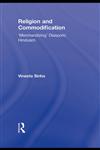 Religion and Commodification 'Merchandizing' Diasporic Hinduism 1st Edition,041565145X,9780415651455