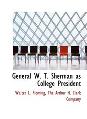 General W. T. Sherman as College President,1140329065,9781140329060