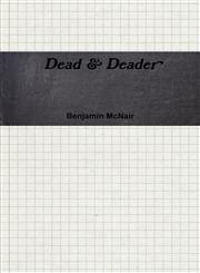 Dead & Deader,1312057785,9781312057784