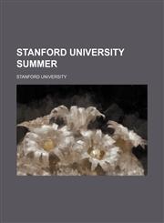 Stanford University summer,1151697699,9781151697691
