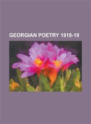 Georgian Poetry 1918-19,1153624265,9781153624268