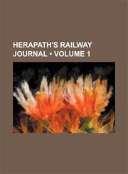 Herapath's Railway Journal (Volume 1),1150906839,9781150906831