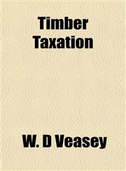 Timber Taxation,1152778773,9781152778771