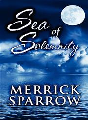 Sea of Solemnity,1448978912,9781448978915