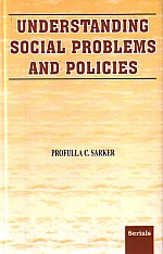 Understanding Social Problems and Policies,8183871453,9788183871457