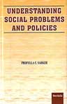 Understanding Social Problems and Policies,8183871453,9788183871457