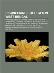 Engineering colleges in West Bengal Colleges affiliated to West Bengal University of Technology, Jadavpur University,115544289X,9781155442891