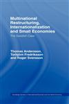 Multinational Restructuring, Internationalization and Small Economies The Swedish Case,0415122864,9780415122863
