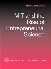 Mit and the Rise of Entrepreneurial Science,0415435056,9780415435055