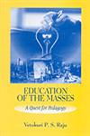 Education of the Masses A Quest for Pedagogy,8175413557,9788175413559