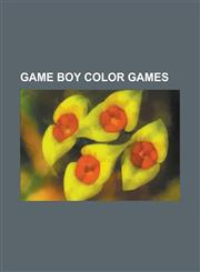 Game Boy Color Games Dragon Warrior, Cyborg Kuro-Chan, Space Invaders, Lufia: The Legend Returns, Harry Potter and the Philosopher's Stone,1151004294,9781151004291
