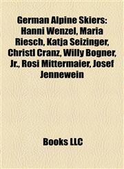 German Alpine Skiers Maria Riesch,1156483263,9781156483268