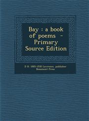Bay A Book of Poems - Primary Source Edition,1293713333,9781293713334