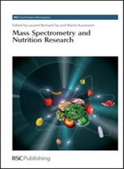 Mass Spectrometry and Nutrition Research Rsc,1849730369,9781849730365
