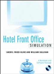 Hotel Front Office Simulation A Workbook and Software Package,0471203319,9780471203315