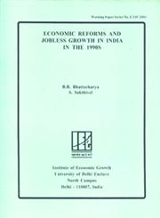Economic Reforms and Jobless Growth in India in the 1990s
