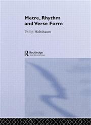 Metre, Rhythm and Verse Form (New Critical Idiom),0415122678,9780415122672