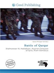 Battle of Qarqar,6137216632,9786137216637