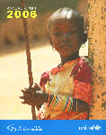UNICEF, Annual Report, 2006 Covering 1 January 2006 Through 31 December 2006,9280641646,9789280641646