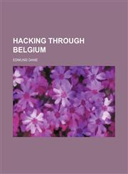 Hacking Through Belgium,1151702072,9781151702074