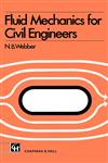 Fluid Mechanics for Civil Engineers Si Edition,0412106000,9780412106002