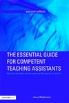 The Essential Guide for Competent Teaching Assistants Meeting the National Occupational Standards at Level 2 2nd Edition,0415460484,9780415460484