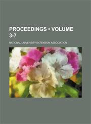 Proceedings (Volume 3-7),1154390861,9781154390865