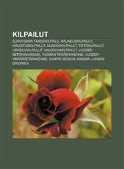 Kilpailut Eurovision tanssikilpailu, Kauneuskilpailut, Kirjoituskilpailut, Musiikkikilpailut, Tietokilpailut, Urheilukilpailut,1231908149,9781231908143