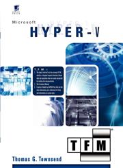 Microsoft Hyper-V TFM,0982131437,9780982131435